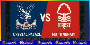 Crystal Palace vs Nottingham trên luongsontv